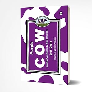 9. Purple Cow: Transform Your Business by Being Remarkable by Seth Godin | The Web Univers