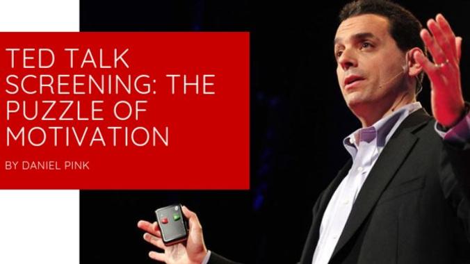 6. "The Puzzle of Motivation" by Dan Pink | The Web Univers