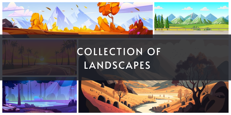 Expansive collection of landscapes